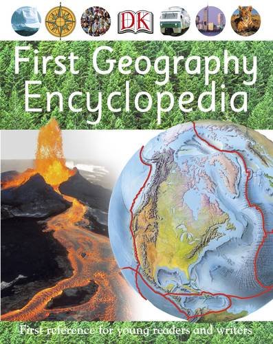 First Geography Encyclopedia (First Reference)