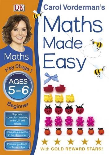 Maths Made Easy Ages 5-6 Key Stage 1 Beginner (Carol Vordermans Maths Made Easy)