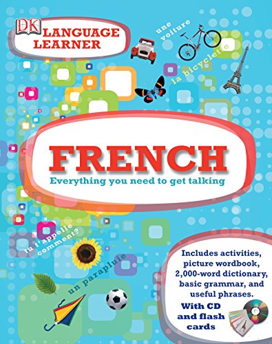 French: Everything You Need to Get Talking