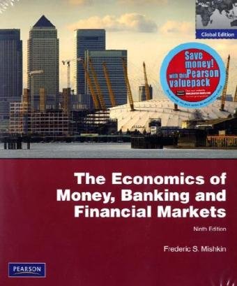 Economics of Money, Banking and Financial Markets:Global Edition plus MyEconLab XL