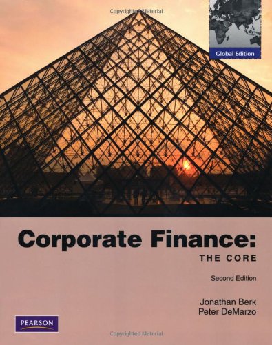 Corporate Finance: The Core with MyFinanceLab:Global Edition