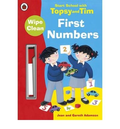 Start School with Topsy and Tim: Wipe Clean First Numbers