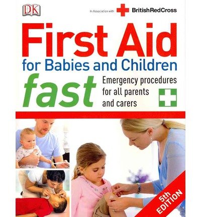 FIRST AID FOR BABIES AND CHILDREN FAST by unknown ( Author ) Oct- 01-2012 Paperback