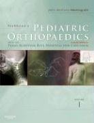 Tachdjian s Pediatric Orthopaedics: 3-Volume Set with DVD, 4e (Pediatric Orthopedics)