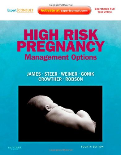 High Risk Pregnancy: Management Options (Expert Consult - Online and Print), 4e