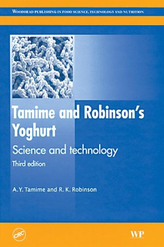 Tamime and Robinson s Yoghurt Science and Technology, Third Edition