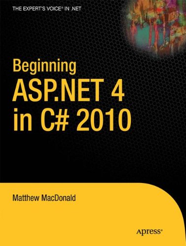 Beginning ASP.NET 4 in C# 2010 (Expert s Voice in .NET)