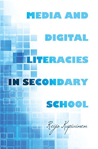 Media and Digital Literacies in Secondary School (New Literacies and Digital Epistemologies)