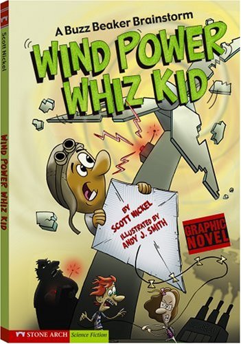 Wind Power Whiz Kid: A Buzz Beaker Brainstorm