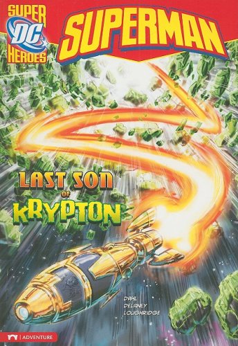 Superman - Last Son of Krypton