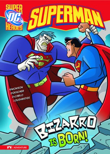 Superman - Bizarro is Born!