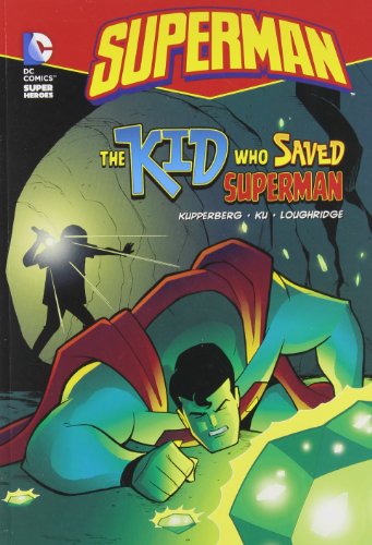 Superman - The Kid Who Saved Superman