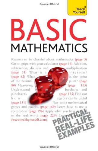 Basic Mathematics: Teach Yourself