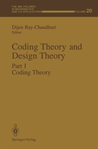 Coding Theory and Design Theory: Part I Coding Theory: 1 (The IMA Volumes in Mathematics and its Applications)