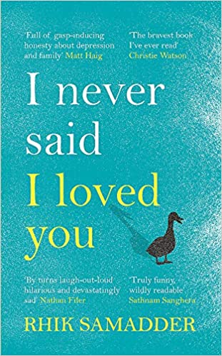 I Never Said I Loved You : THE SUNDAY TIMES BESTSELLER