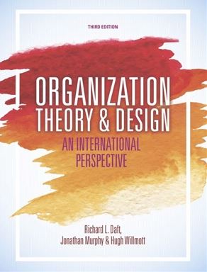 Organization Theory and Design: An International Perspective