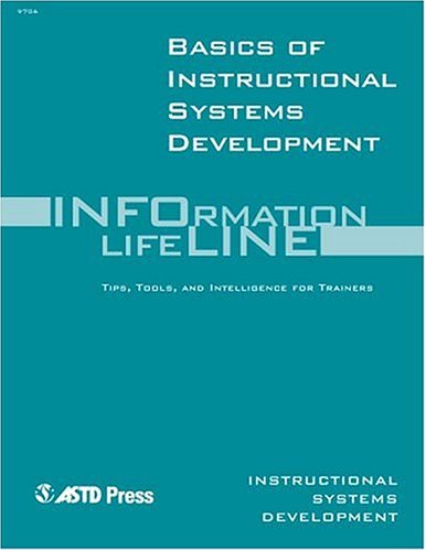Basics of Instructional Systems Development (Infoline Astd)