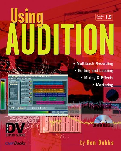 Using Audition (DV Expert Series)