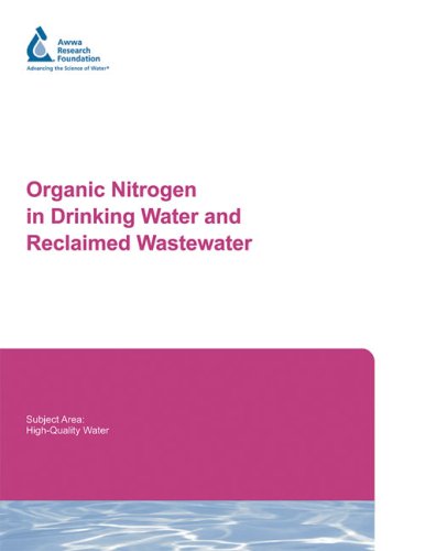 Organic Nitrogen in Drinking Water and Reclaimed Waste Water