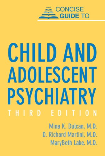 Concise Guide to Child and Adolescent Psychiatry (Concise Guides) (Concise Guides)