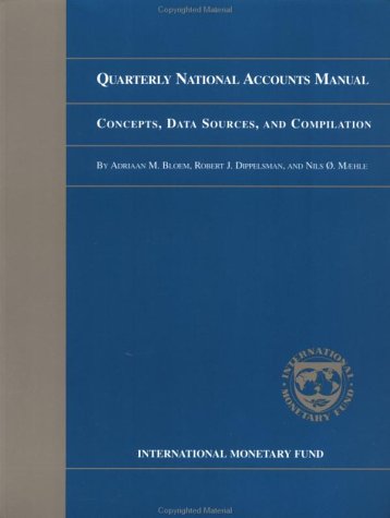 Quarterly National Accounts Manual: Concepts, Data Sources and Compilation