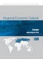 Regional Economic Outlook: Europe, October 2009 (World Economic and Financial Surveys)