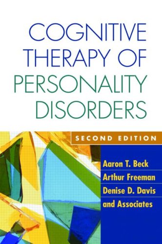 Cognitive Therapy of Personality Disorders