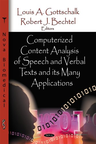 Computerized Content Analysis of Speech and Verbal Texts and Its Many Applications
