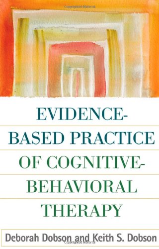 Evidence-Based Practice of Cognitive-Behavioral Therapy