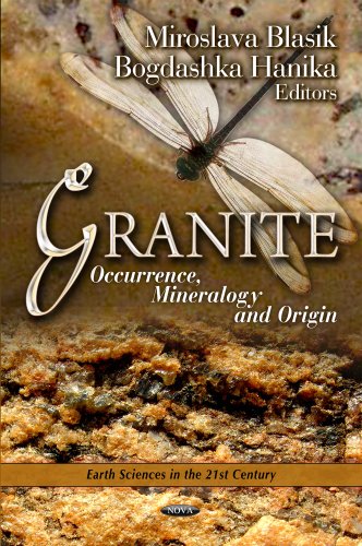 GRANITE OCCURRENCE MINERALOGY (Earth Sciences in the 21st Century)