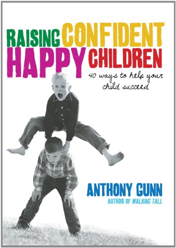 Raising Confident Happy Children