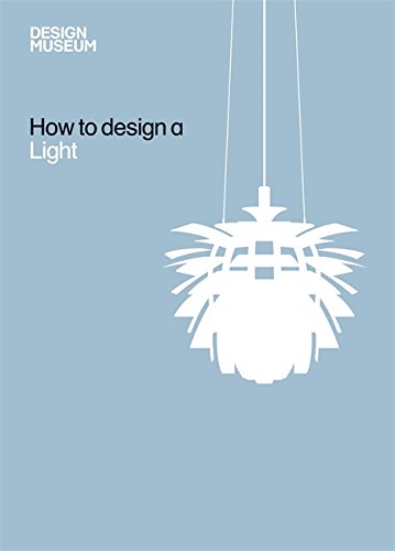 Design Museum How to Design a Light