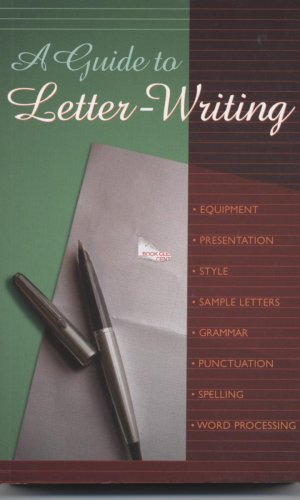 A Guide To Letter - Writing