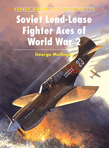 Soviet Lend-Lease Fighter Aces of World War 2 (Aircraft of the Aces)