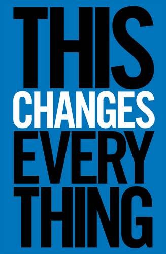 This Changes Everything: Capitalism vs. the Climate