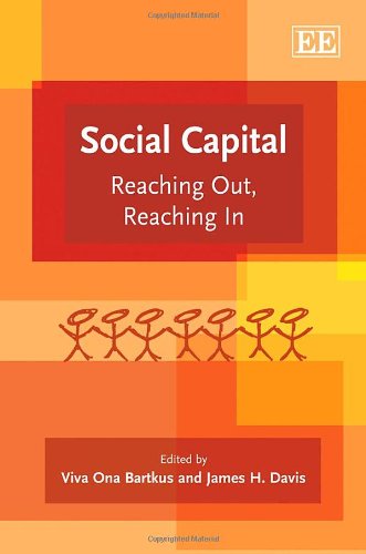 Social Capital: Reaching Out, Reaching in