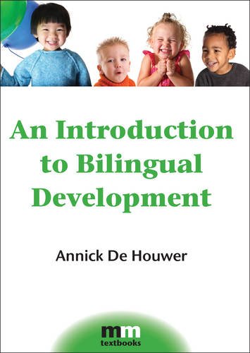 An Introduction to Bilingual Development (MM Textbooks)