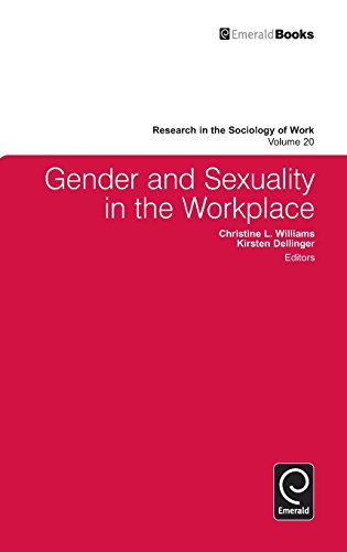 Gender and Sexuality in the Workplace: 20 (Research in the Sociology of Work)