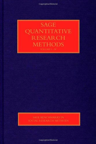 SAGE Quantitative Research Methods (SAGE Benchmarks in Social Research Methods)