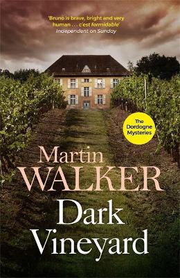 Dark Vineyard The Dordogne Mysteries 2