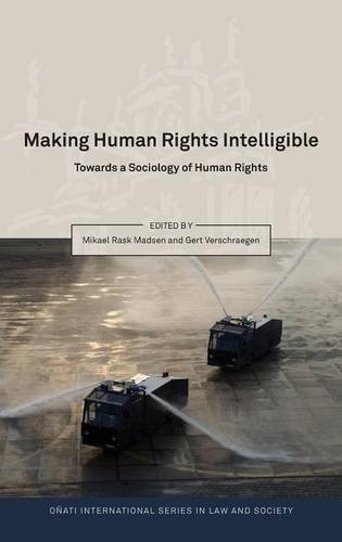 Making Human Rights Intelligible (Onati International Series in Law and Society)