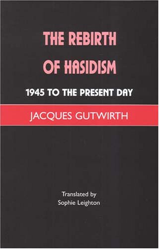 The Rebirth of Hassidism