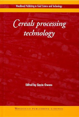 Cereals Processing Technology (Woodhead Publishing Series in Food Science, Technology and Nutrition)