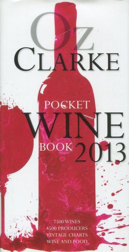 Oz Clarke s Pocket Wine Book 2013
