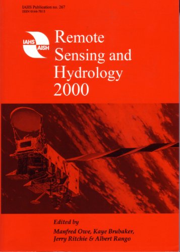 Remote Sensing and Hydrology 2000 (IAHS Proceedings & Reports)