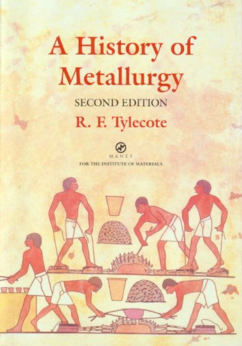 A History of Metallurgy