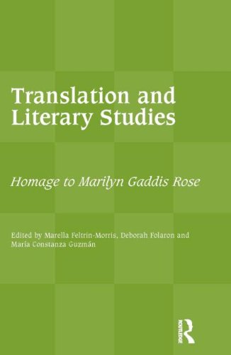 Translation and Literary Studies: Homage to Marilyn Gaddis Rose