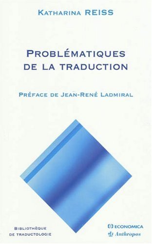 Problématiques de la traduction