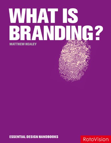 What is Branding? (Essential Design Handbooks)