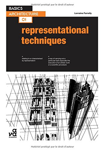 Basics Architecture: Representational Techniques